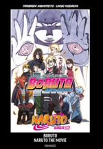 Naruto Saga - Naruto: Boruto - Naruto the Movie (La Gazzetta dello Sport)